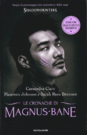 [The Bane Chronicles 01] • Le Cronache Di Magnus Bane